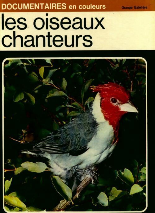 Livrenpoche : Les oiseaux chanteurs - Armando Grasselli - Livre