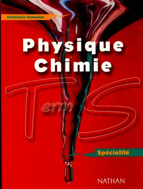 Livrenpoche : Physique chimie terminale S spécialité - Collectif - Livre