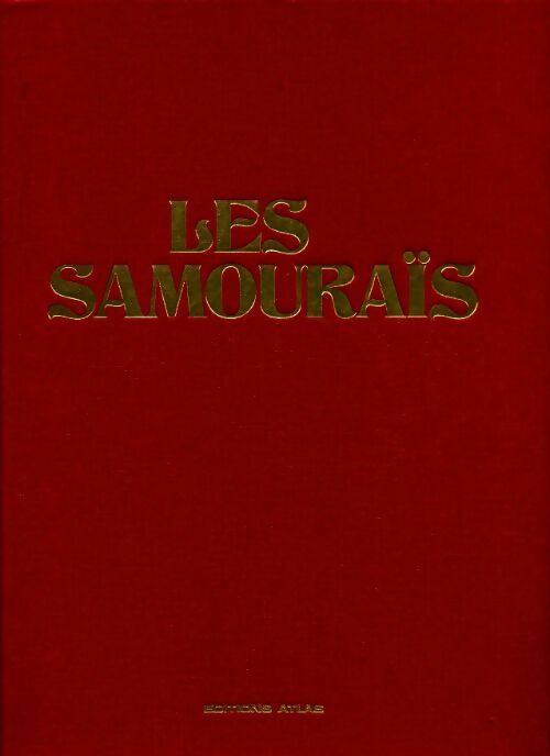 Livrenpoche : Les samouraïs - Richard Storry, Werner Forman - Livre
