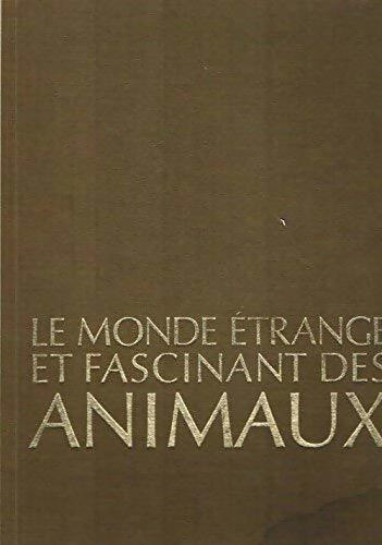 Livrenpoche : Le monde étrange et fascinant des animaux - Collectif - Livre