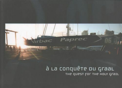 Livrenpoche : Virbac Paprec 3. À la conquête du Graal - Collectif - Livre