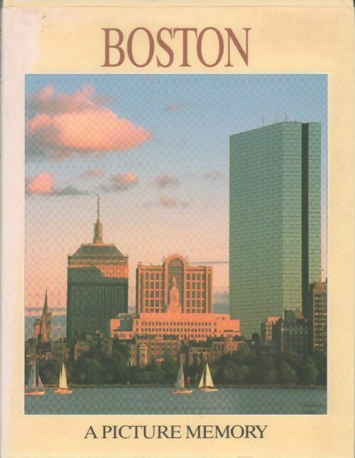 Livrenpoche : Boston. A picture memory - Collectif - Livre