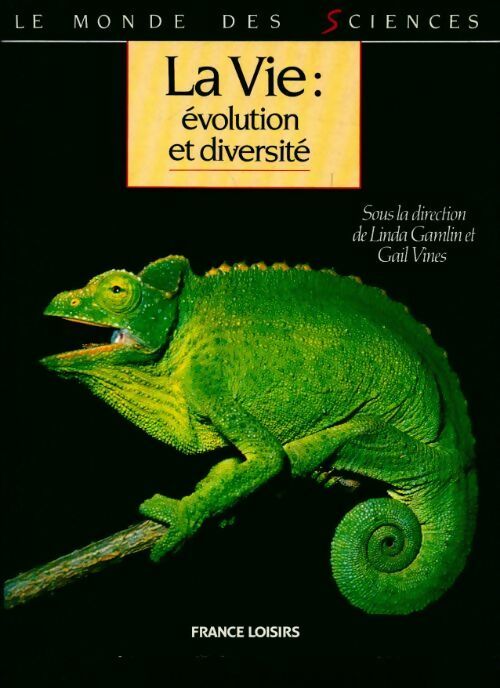 Livrenpoche : La vie évolution et diversité - Linda Gamlin, Gail Vines - Livre