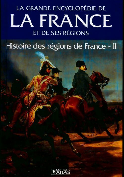 Livrenpoche : Histoire des régions de France Tome II - Collectif - Livre