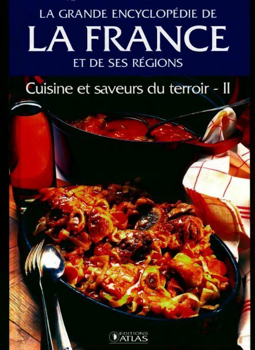Livrenpoche : Cuisine et saveurs du terroir Tome II - Collectif - Livre