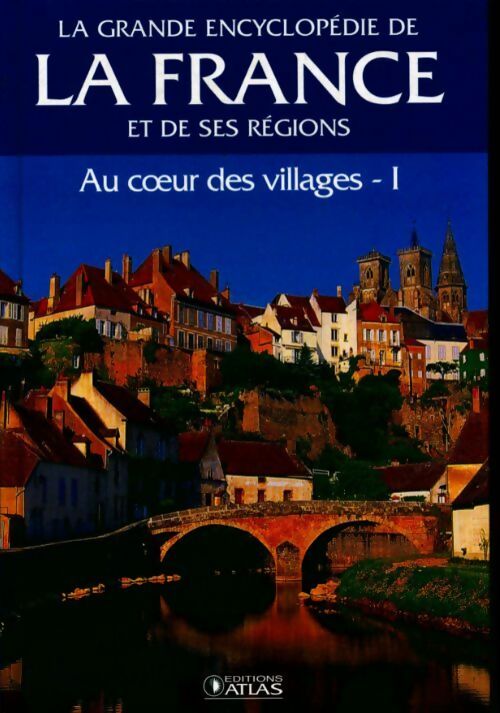 Livrenpoche : Au coeur des villages Tome I - Collectif - Livre