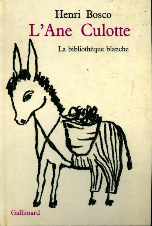 Livrenpoche : L'âne Culotte - Henri Bosco - Livre