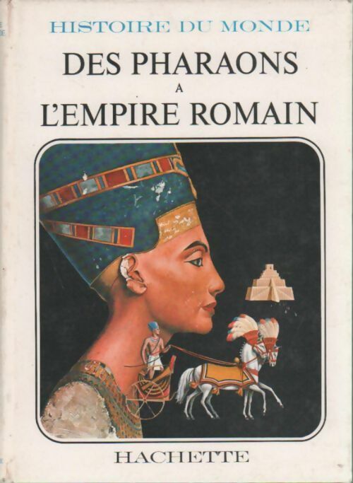 Livrenpoche : Des pharaons à l'Empire romain - J. Bowman - Livre