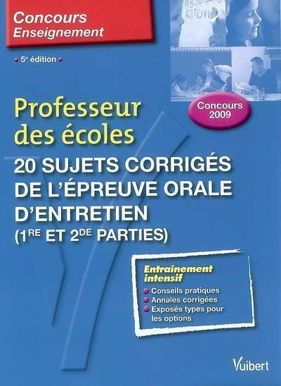 Livrenpoche : Professeur des écoles. 20 sujets corrigés de l'épreuve orale d'entretien (1ère et 2de parties) 2009 - Manuelle Duszynski - Livre