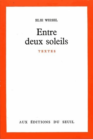 Livrenpoche : Entre deux soleils - Elie Wiesel - Livre