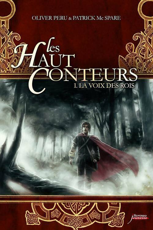 Livrenpoche : Les Hauts conteurs Tome I : La voix des rois - Oliver Peru - Livre