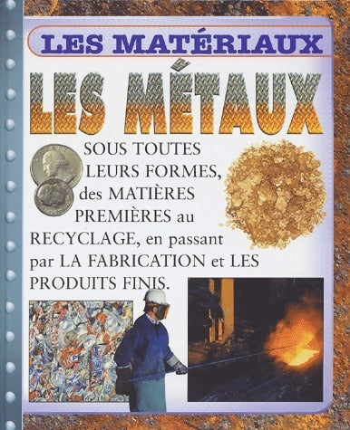 Livrenpoche : Les métaux - Collectif - Livre