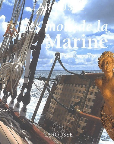 Les mots de la marine - Gérard Piouffre -  Larousse GF - Livre