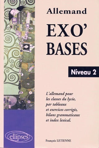 Livrenpoche : Exo'bases niveau 2. L'allemand pour les classes de lycée - Letienne - Livre