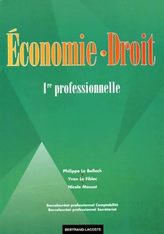 Livrenpoche : Economie-droit 1ère professionnelle - Philippe Le Bolloch - Livre