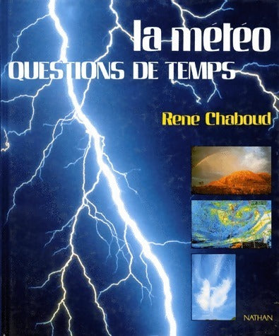 Livrenpoche : La météo. Questions de temps - René Chaboud - Livre