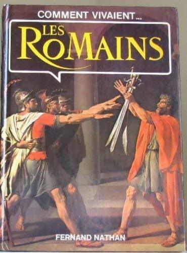 Comment vivaient les Romains - Joan Forman -  Nathan GF - Livre
