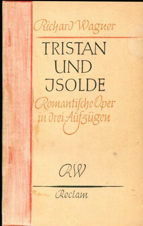 Livrenpoche : Tristan und isolde - Richard Wagner - Livre