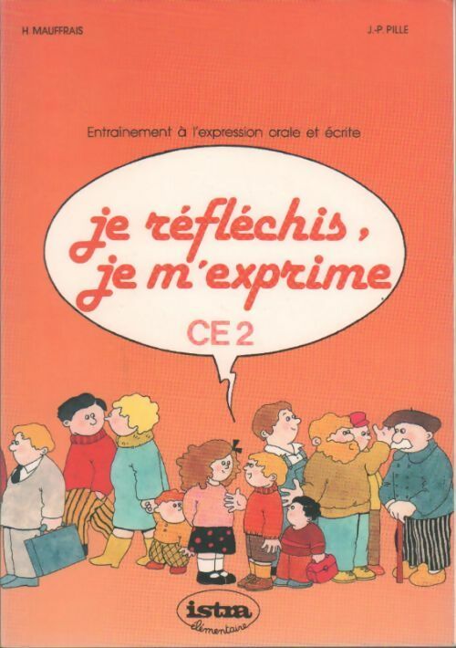 Livrenpoche : Je réfléchis je m'exprime CE2 - J.P. Pille - Livre