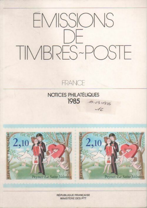 Livrenpoche : Emission de timbres-poste. Notices philathéliques - Collectif - Livre
