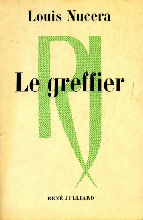 Le greffier - Louis Nucera -  Julliard GF - Livre