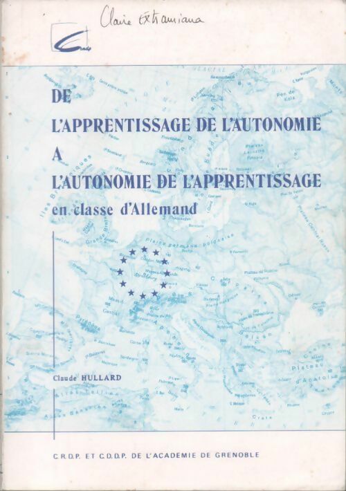 Livrenpoche : De l'apprentissage de l'autonomie à l'autonomie de l'apprentissage en classe d'allemand - Claude Hullard - Livre