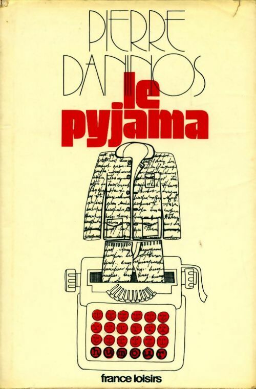 Livrenpoche : Le pyjama - Pierre Daninos - Livre