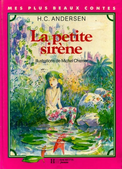 Livrenpoche : La petite sirène - Hans Christian Andersen - Livre