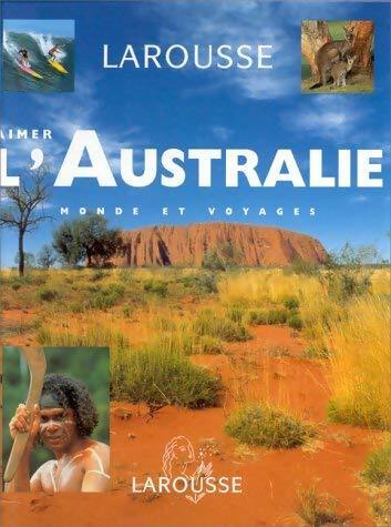 Livrenpoche : Aimer l?Australie - Collectif - Livre