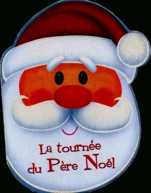 La tournée du Père Noël - Inconnu -  Carrousel GF - Livre