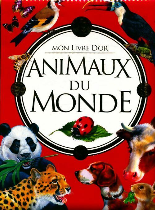 Livrenpoche : Animaux du monde - Collectif - Livre