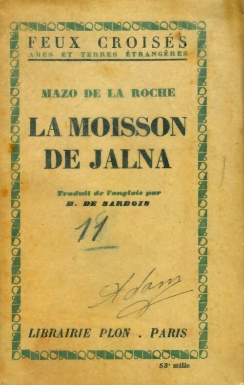 Livrenpoche : La moisson de Jalna - Mazo De la Roche - Livre