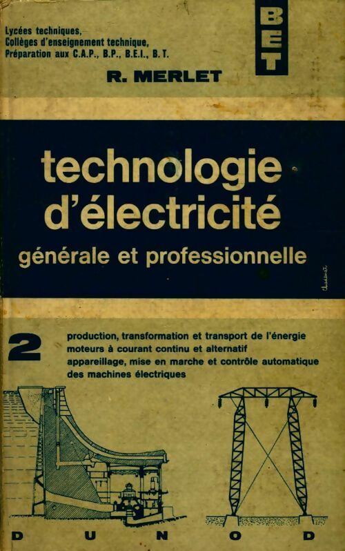 Livrenpoche : Technologie d'électricité Tome II - R. Merlet - Livre