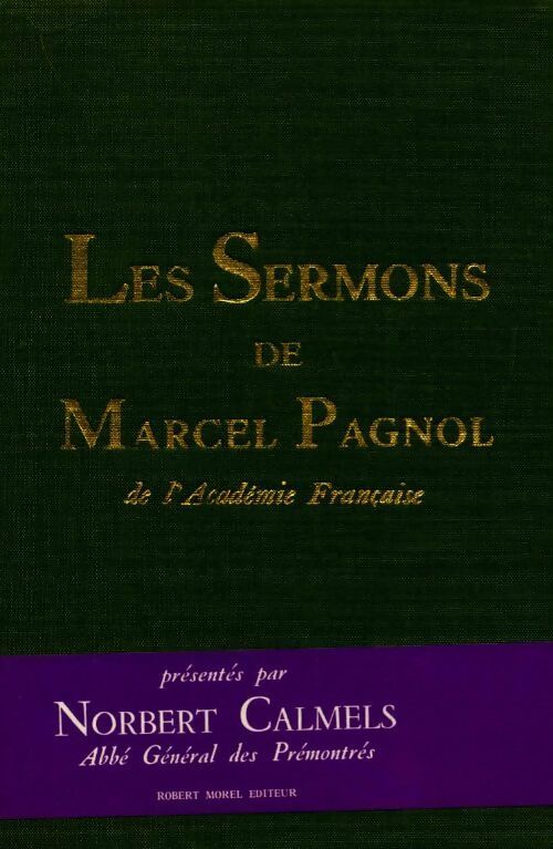 Les sermons de Marcel Pagnol - Marcel Pagnol - Livre
