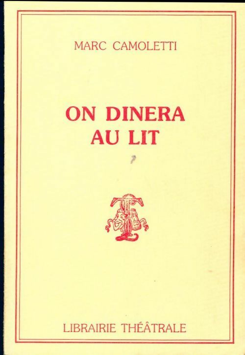 Livrenpoche : On dînera au lit - Marc Camoletti - Livre