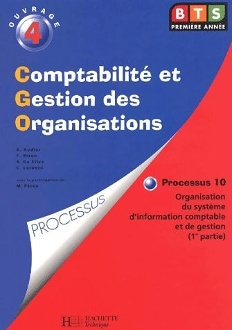Comptabilité et gestion des organisations processus 10 - Axelle Audier -  BTS - Livre