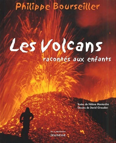 Livrenpoche : Les volcans racontés aux enfants - Hélène Montardre - Livre