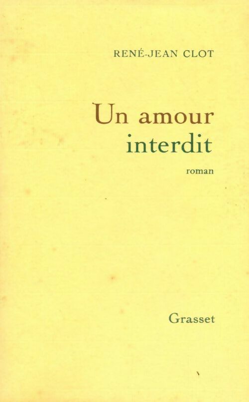 Livrenpoche : Un amour interdit - René-Jean Clot - Livre