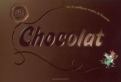 Livrenpoche : Chocolat. 100% excellent ! - Rosam&eacute;e d&amp;#39; Andlau - Livre