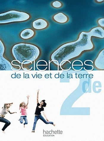 Livrenpoche : Sciences de la vie et de la terre Seconde - Hervé Desormes - Livre