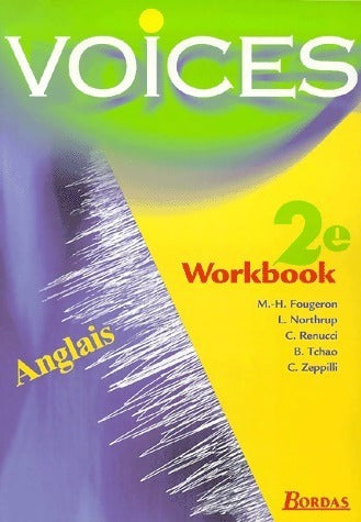 Anglais Seconde Workbook - Claude Renucci -  Voices - Livre