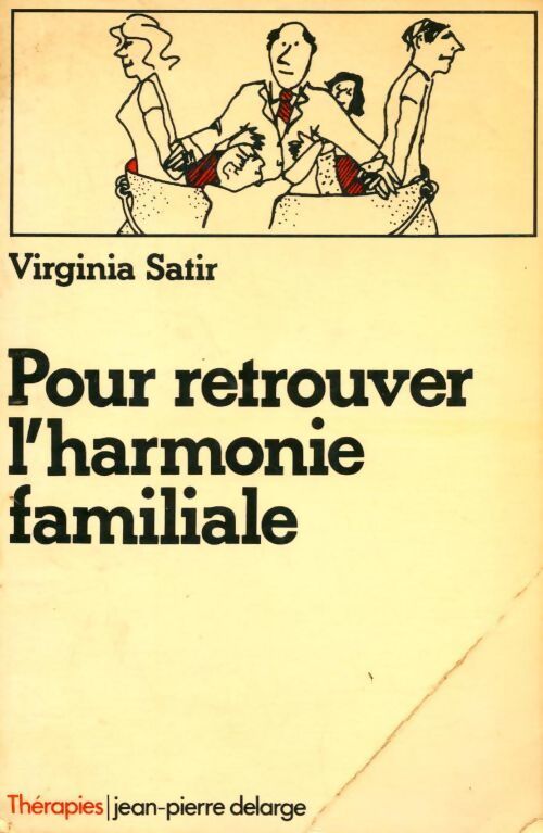 Livrenpoche : Pour retrouver l'harmonie familiale - Virginia Satir - Livre