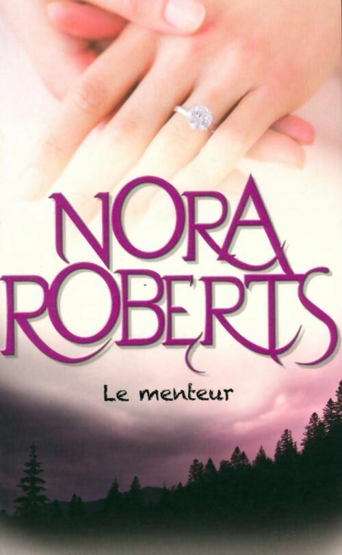 Livrenpoche : Le menteur - Nora Roberts - Livre