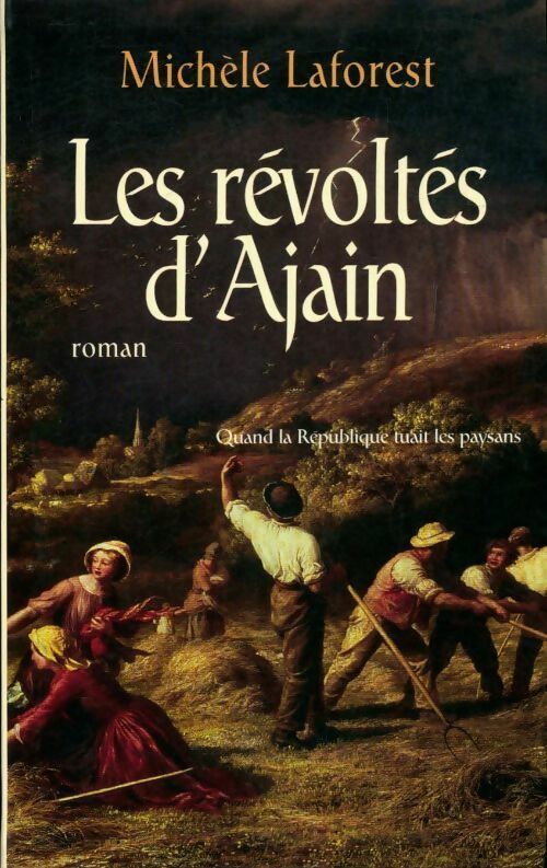 Livrenpoche : Les révoltés d'Ajain - Michèle Laforest - Livre