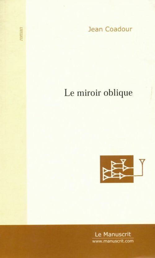 Livrenpoche : Le miroir oblique - Jean Coadour - Livre