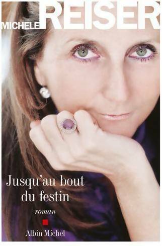 Livrenpoche : Jusqu'au bout du festin - Michèle Reiser - Livre