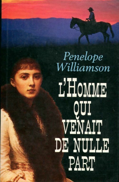 Livrenpoche : L'homme qui venait de nulle part - Penelope Williamson - Livre