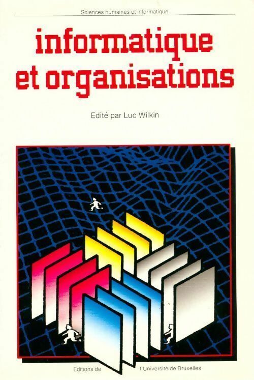 Livrenpoche : Informatique et organisations - Wilkin - Livre