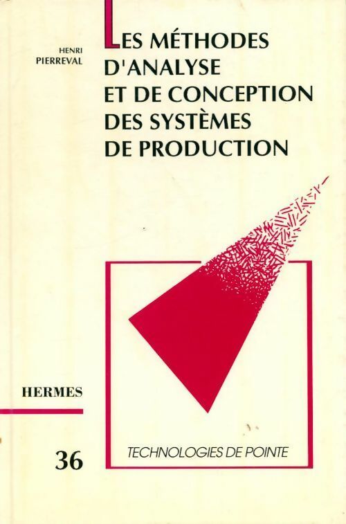Livrenpoche : Les méthodes d'analyse et de conception des systèmes de production - Henri Pierreval - Livre