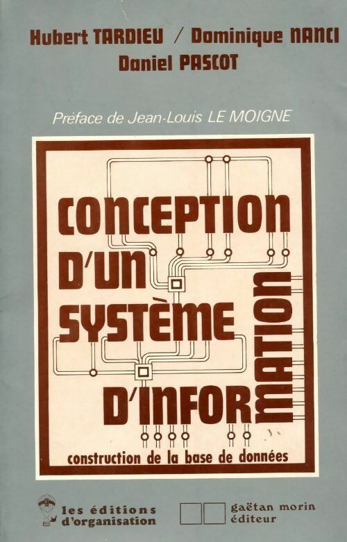 Livrenpoche : Conception d'un système d'information. Construction de la base de données - Hubert Tardieu, Dominique Nanci, Daniel Pascot - Livre